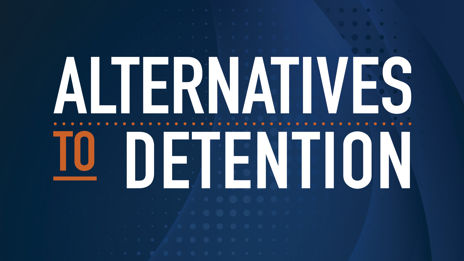 Alternatives to Detention ICE