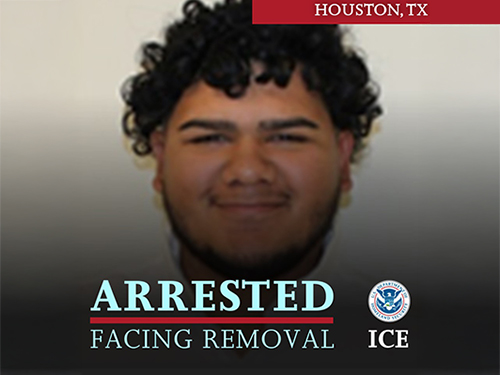 Houston, TX | Arrested, Facing Removal