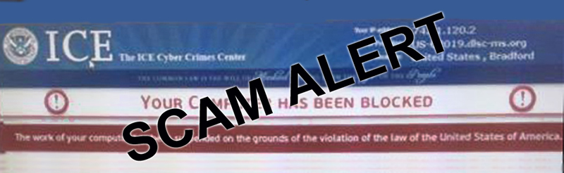 Scam Alert: Cyber criminals masquerade as the ICE Cyber Crimes Center to extort money from web users